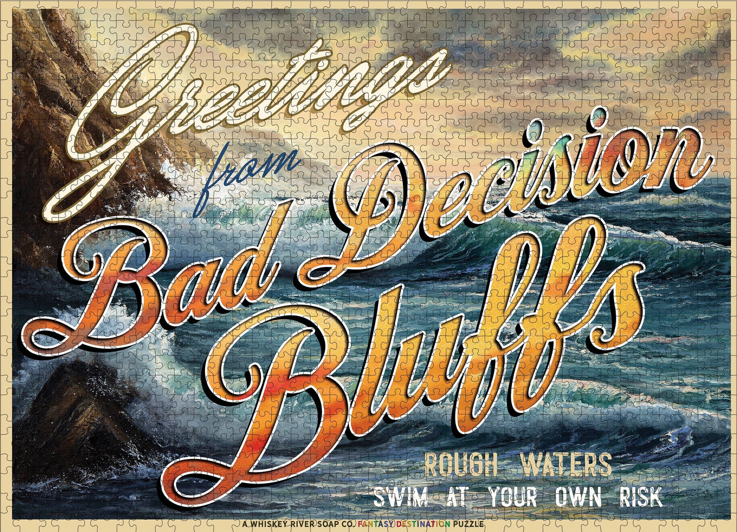 Greetings from Bad Decision Bluffs 1000pc