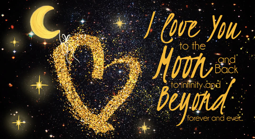 I Love You to the Moon