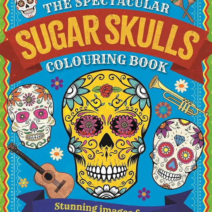 Coloring Book: Spectacular Sugar Skulls
